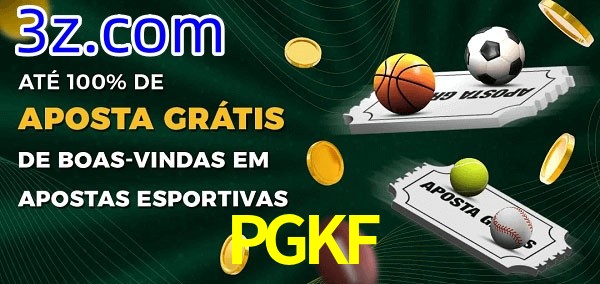 PGKF Ate 100% de Aposta Gratis