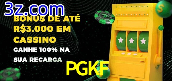 PGKF melhor bônus de depósito